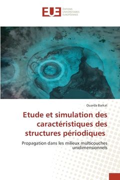 portada Etude et simulation des caractéristiques des structures périodiques (en Francés)