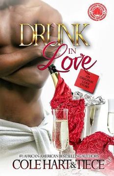 portada Drunk In Love: An Original Love Story (in English)