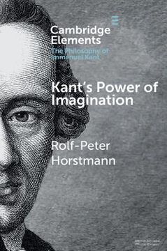 portada Kant's Power of Imagination (Elements in the Philosophy of Immanuel Kant) (en Inglés)