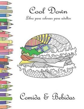portada Cool Down - Libro para colorear para adultos: Comida & Bebidas