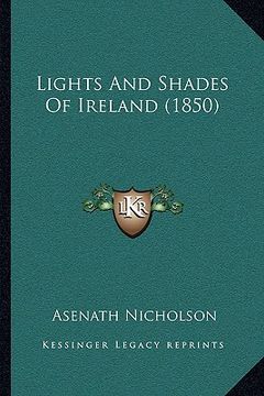 portada lights and shades of ireland (1850)