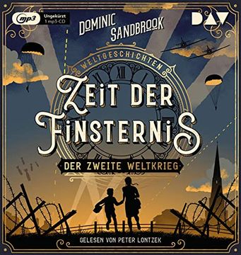 portada Weltgeschichte(N). Zeit der Finsternis: Der Zweite Weltkrieg: Ungekürzte Lesung mit Peter Lontzek (1 Mp3-Cd) (Die Weltgeschichten-Reihe) (in German)