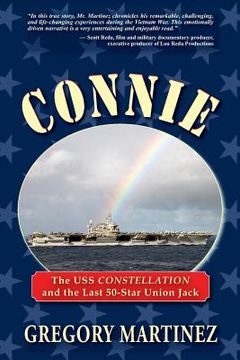 portada Connie: The USS Constellation and the Last 50-Star Union Jack (en Inglés)
