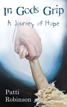 portada In God's Grip: A Journey of Hope (en Inglés)