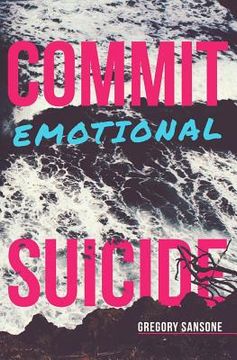 portada Commit Emotional Suicide (en Inglés)