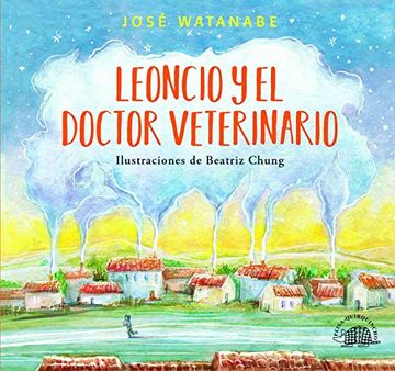 portada Leoncio y el Doctor Veterinario (in Spanish)