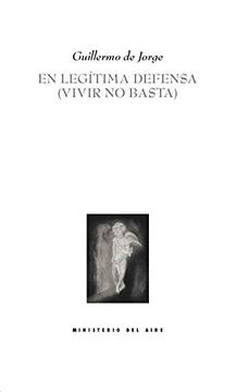 portada En Legitima Defensa (Vivir no Basta) (in Spanish)