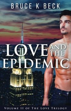 portada Love and the Epidemic: Volume 2 (Love Trilogy)