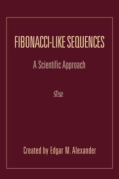 portada fibonacci-like sequences: a scientific approach (in English)