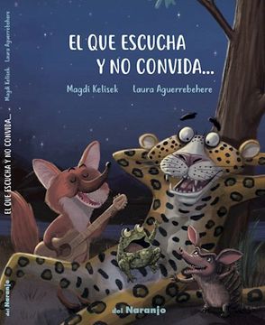 portada El que Escucha y no Convida (in Spanish)