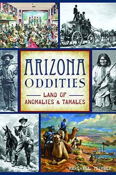 portada Arizona Oddities: Land of Anomalies and Tamales (American Legends) (in English)