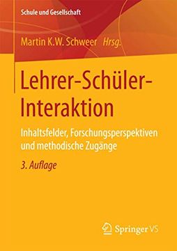 portada Lehrer-Schüler-Interaktion: Inhaltsfelder, Forschungsperspektiven und Methodische Zugänge (in German)
