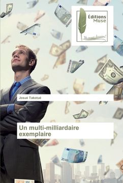 portada Un multi-milliardaire exemplaire (en Francés)