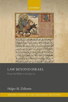 portada Law Beyond Israel: From the Bible to the Qur'An (Oxford Studies in the Abrahamic Religions) (en Inglés)