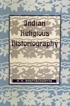 portada Indian Religious Historiography, Vol. I