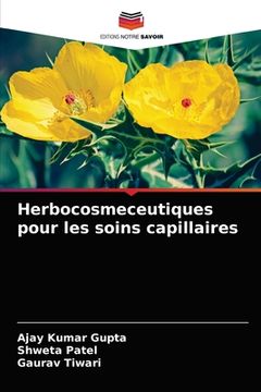 portada Herbocosmeceutiques pour les soins capillaires (en Francés)