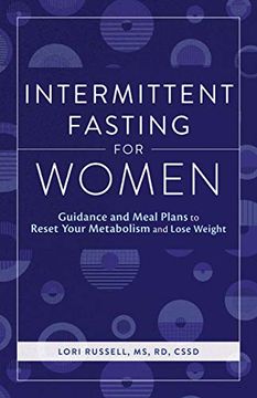 portada Intermittent Fasting for Women: Guidance and Meals Plans to Reset Your Metabolism and Lose Weight (en Inglés)