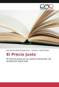 portada El Precio Justo: El Precio Justo en la comercialización de productos agrícolas (Spanish Edition)