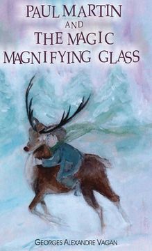 portada Paul Martin and the Magic Magnifying Glass (en Inglés)
