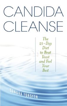 portada Candida Cleanse: The 21-Day Diet to Beat Yeast and Feel Your Best