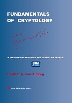 portada Fundamentals of Cryptology: A Professional Reference and Interactive Tutorial (en Inglés)