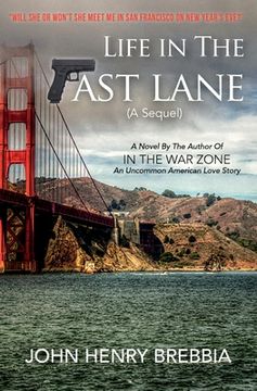 portada Life In The Fast Lane: (a sequel) (en Inglés)