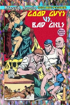 portada Klassik Komix: Good Guys Vs. Bad Girls