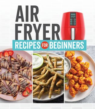 portada Air Fryer Recipes for Beginners (en Inglés)