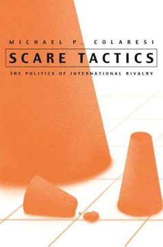 portada Scare Tactics: The Politics of International Rivalry (Syracuse Studies on Peace and Conflict Resolution) (en Inglés)