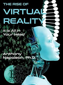 portada The Rise of Virtual Reality: The Rise of Virtual Reality: It is all in Your Head 