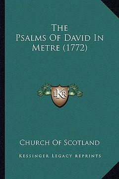portada the psalms of david in metre (1772) (en Inglés)
