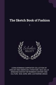 portada The Sketch Book of Fashion: 1 (en Inglés)