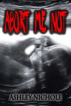 portada Abort Me Not (en Inglés)