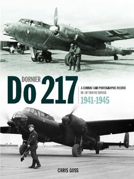 portada The Dornier Do 217: A Combat and Photographic Record in Luftwaffe Service 1941-1945 (in English)