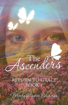 portada The Ascenders: Return to Grace Book 1 (en Inglés)