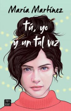 portada Tú, Yo Y Un Tal Vez (in Spanish)