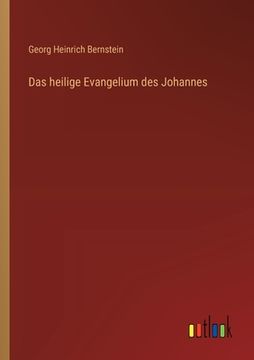 portada Das heilige Evangelium des Johannes (en Alemán)