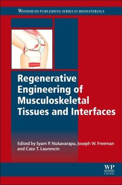 portada Regenerative Engineering of Musculoskeletal Tissues and Interfaces (Woodhead Publishing Series in Biomaterials) (en Inglés)