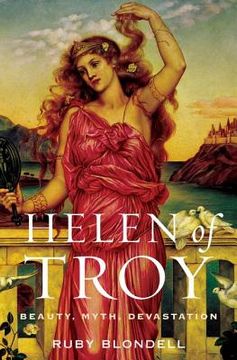 portada helen of troy: beauty, myth, devastation (en Inglés)