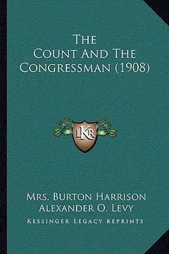 portada the count and the congressman (1908) (in English)