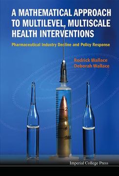 portada a mathematical approach to multilevel, multiscale health interventions: pharmaceutical industry decline and policy response (en Inglés)