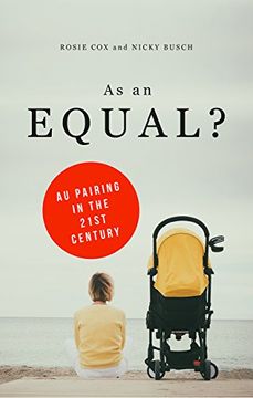 portada As an Equal? Au Pairing in the Twenty First Century 