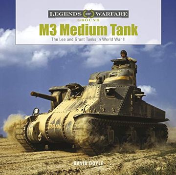 portada M3 Medium Tank: The lee and Grant Tanks in World war ii: 24 (Legends of Warfare: Ground) (en Inglés)