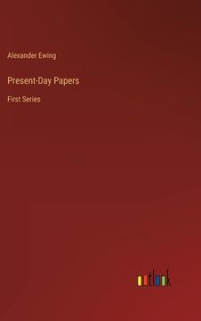 portada Present-Day Papers: First Series (en Inglés)