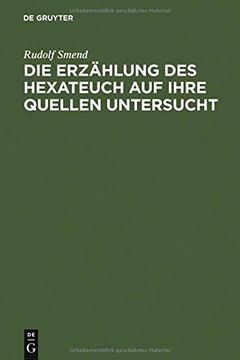 portada Die Erzahlung Des Hexateuch Auf Ihre Quellen Untersucht (German Edition)