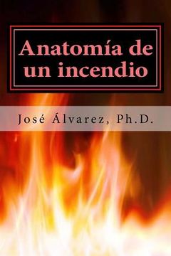 portada Anatomía de un incendio (in Spanish)