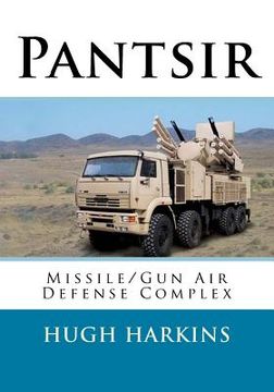 portada Pantsir: Missile/Gun Air Defense Complex 