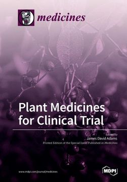 portada Plant Medicines for Clinical Trial (en Inglés)
