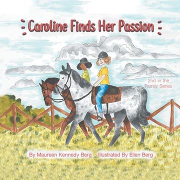 portada Caroline Finds Her Passion: 2Nd in the Family Series (en Inglés)