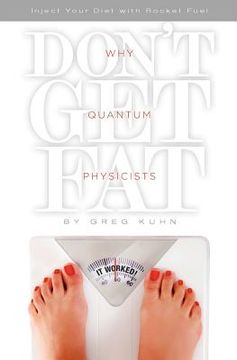 portada why quantum physicists don't get fat (en Inglés)